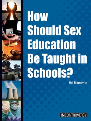 cover image of How Should Sex Education Be Taught in Schools?